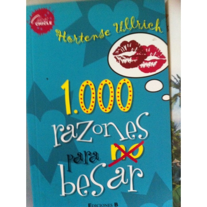 1000 razones para no besar